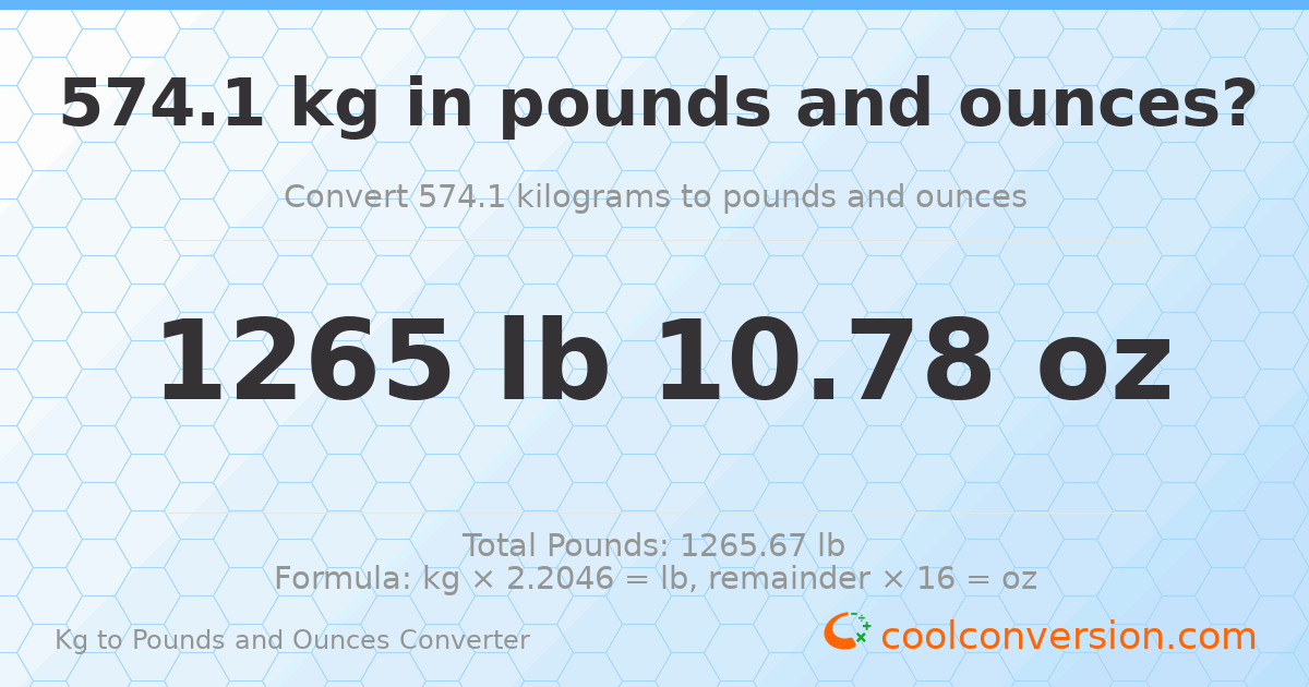 574.1 kg to lbs and oz — 574.1 kg = 1265 lb 10.78 oz