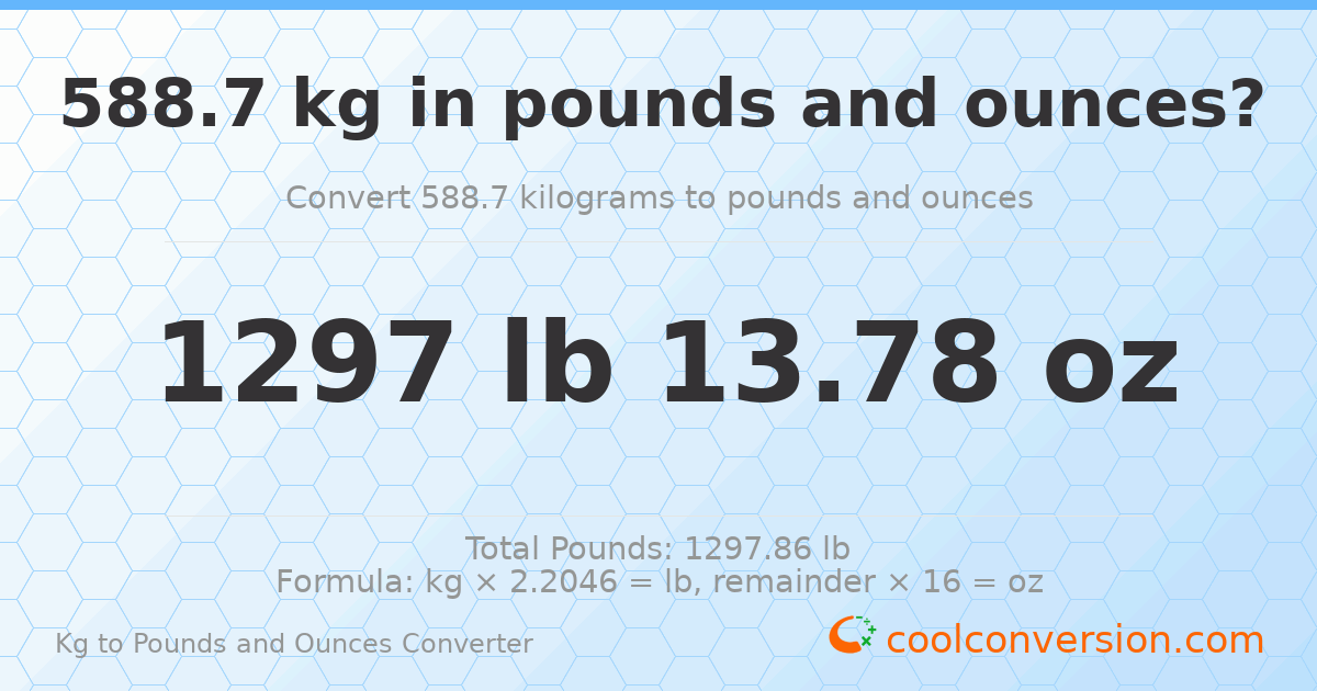 588.7 kg to lbs and oz — 588.7 kg = 1297 lb 13.78 oz
