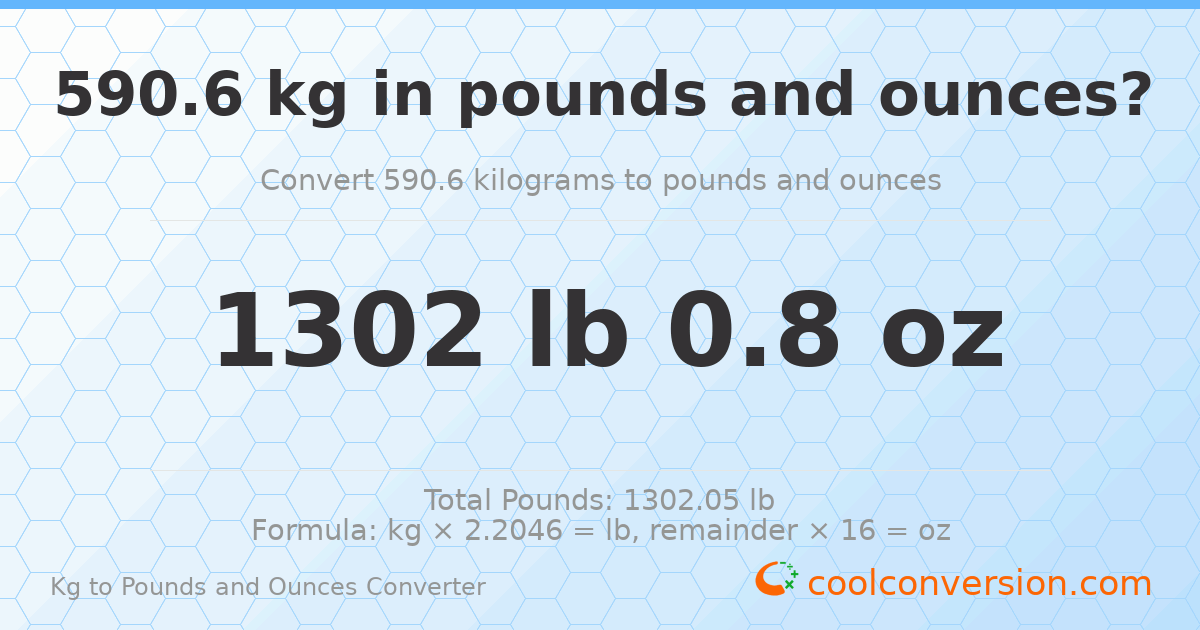 590.6 kg to lbs and oz — 590.6 kg = 1302 lb 0.8 oz