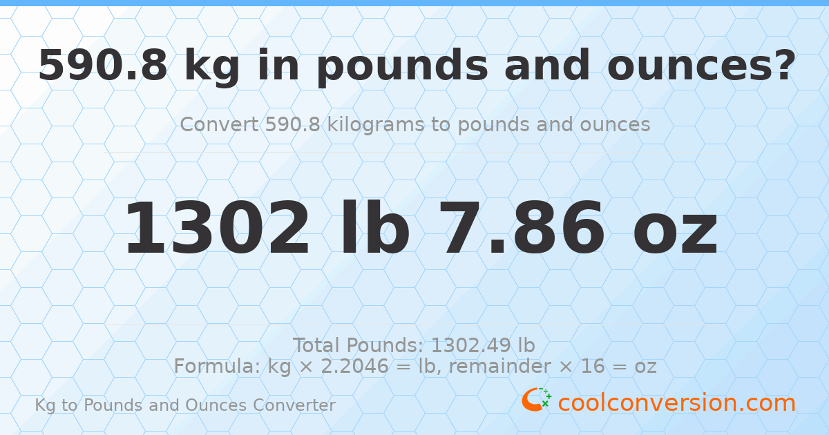 590.8 kg to lbs and oz — 590.8 kg = 1302 lb 7.86 oz