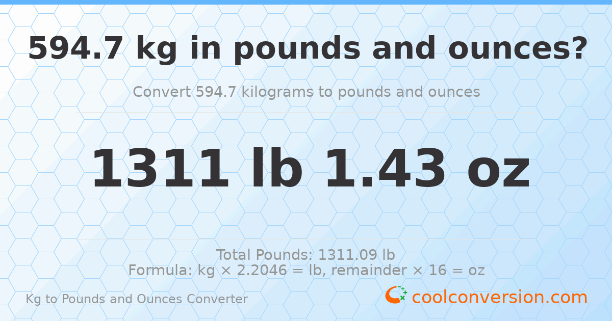 594.7 kg to lbs and oz — 594.7 kg = 1311 lb 1.43 oz