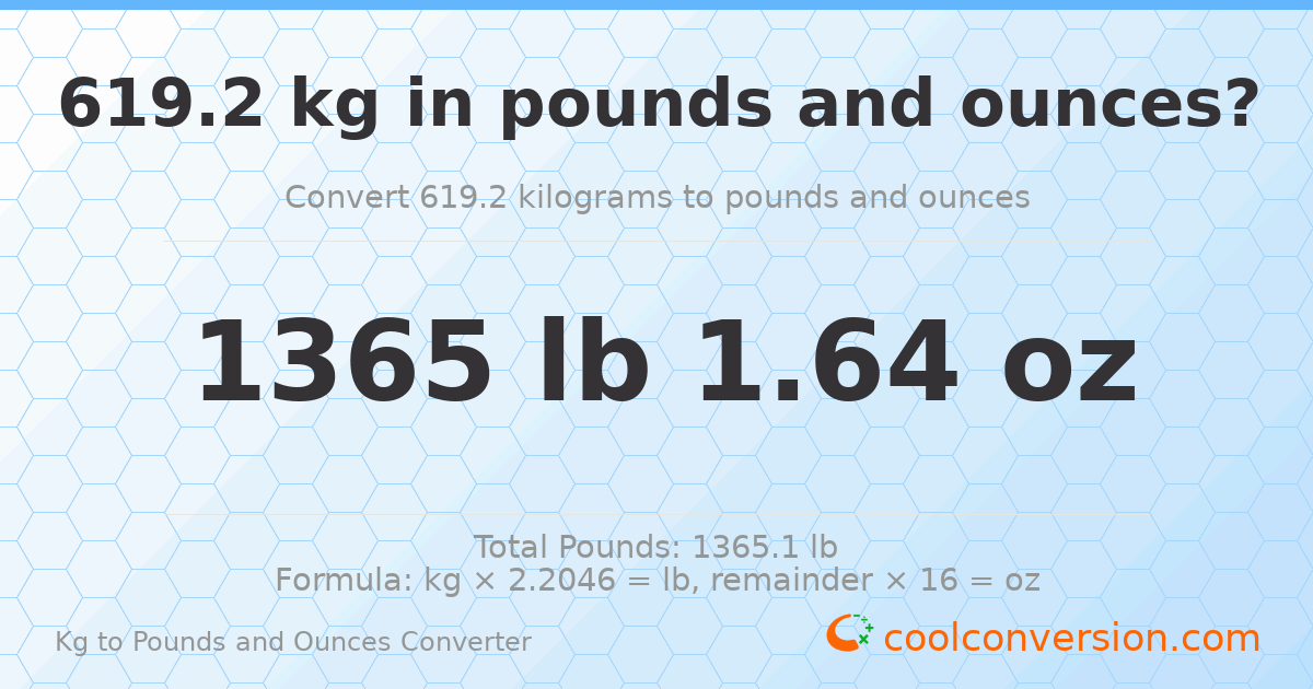 619.2 kg to lbs and oz — 619.2 kg = 1365 lb 1.64 oz