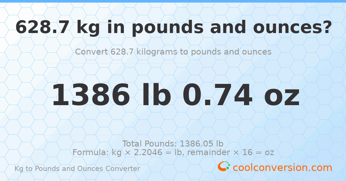 628.7 kg to lbs and oz — 628.7 kg = 1386 lb 0.74 oz