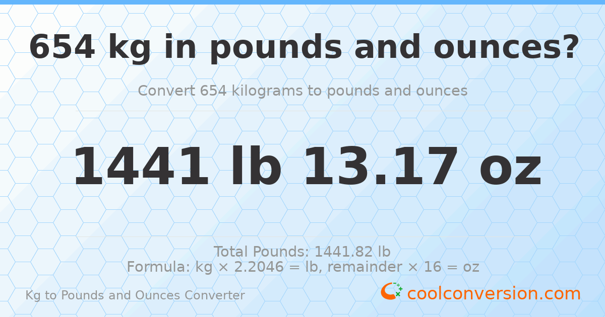 654 kg to lbs and oz — 654 kg = 1441 lb 13.17 oz