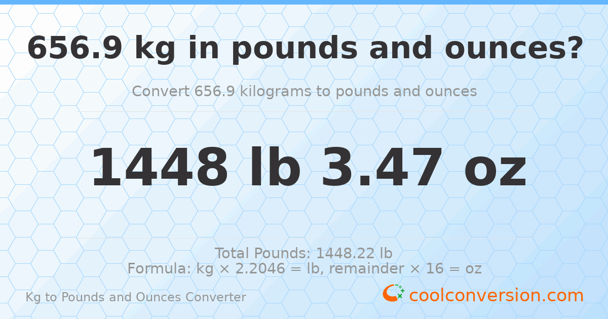 656.9 kg to lbs and oz — 656.9 kg = 1448 lb 3.47 oz