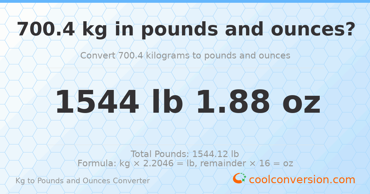 700.4 kg to lbs and oz — 700.4 kg = 1544 lb 1.88 oz