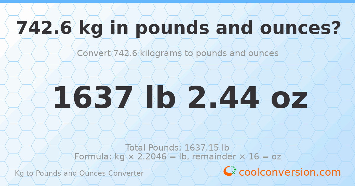 742.6 kg to lbs and oz — 742.6 kg = 1637 lb 2.44 oz