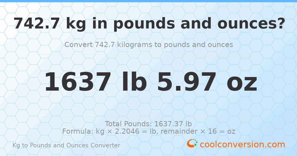 742.7 kg to lbs and oz — 742.7 kg = 1637 lb 5.97 oz