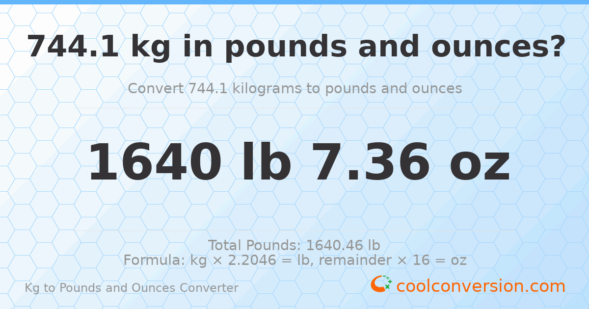 744.1 kg to lbs and oz — 744.1 kg = 1640 lb 7.36 oz