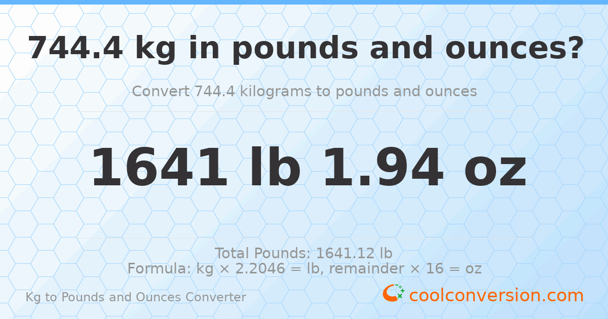 744.4 kg to lbs and oz — 744.4 kg = 1641 lb 1.94 oz