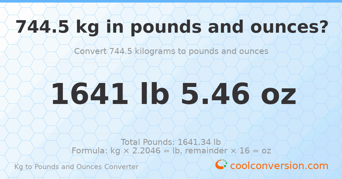 744.5 kg to lbs and oz — 744.5 kg = 1641 lb 5.46 oz