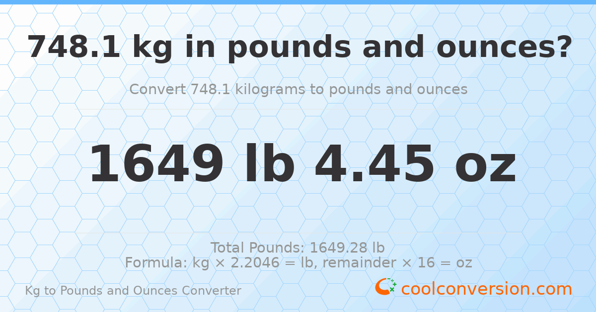 748.1 kg to lbs and oz — 748.1 kg = 1649 lb 4.45 oz