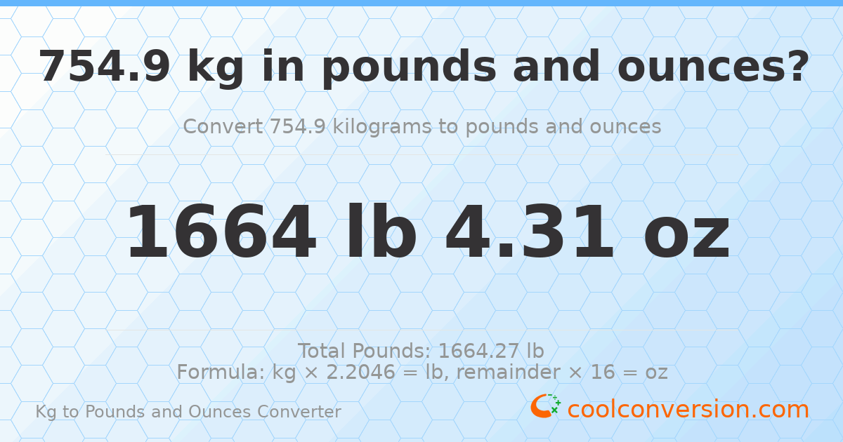 754.9 kg to lbs and oz — 754.9 kg = 1664 lb 4.31 oz