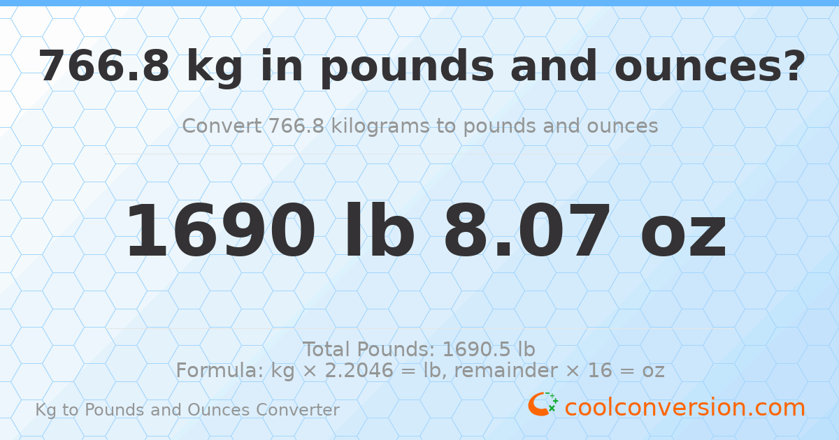 766.8 kg to lbs and oz — 766.8 kg = 1690 lb 8.07 oz