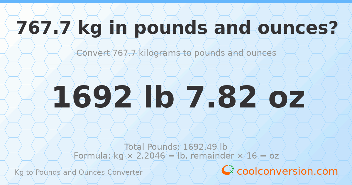 767.7 kg to lbs and oz — 767.7 kg = 1692 lb 7.82 oz