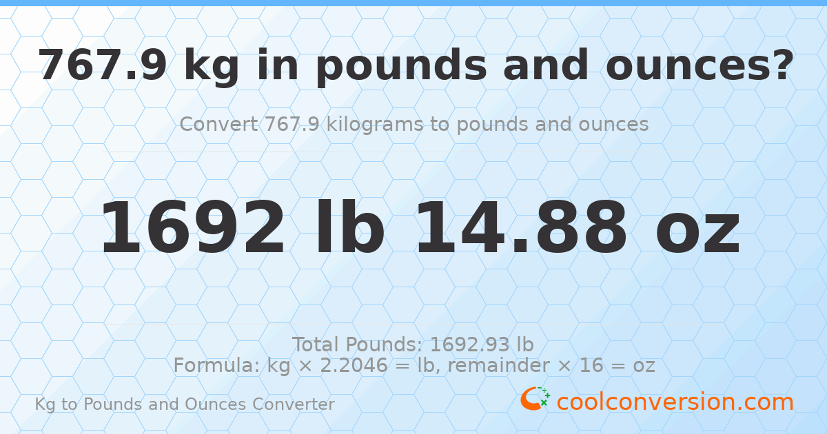 767.9 kg to lbs and oz — 767.9 kg = 1692 lb 14.88 oz