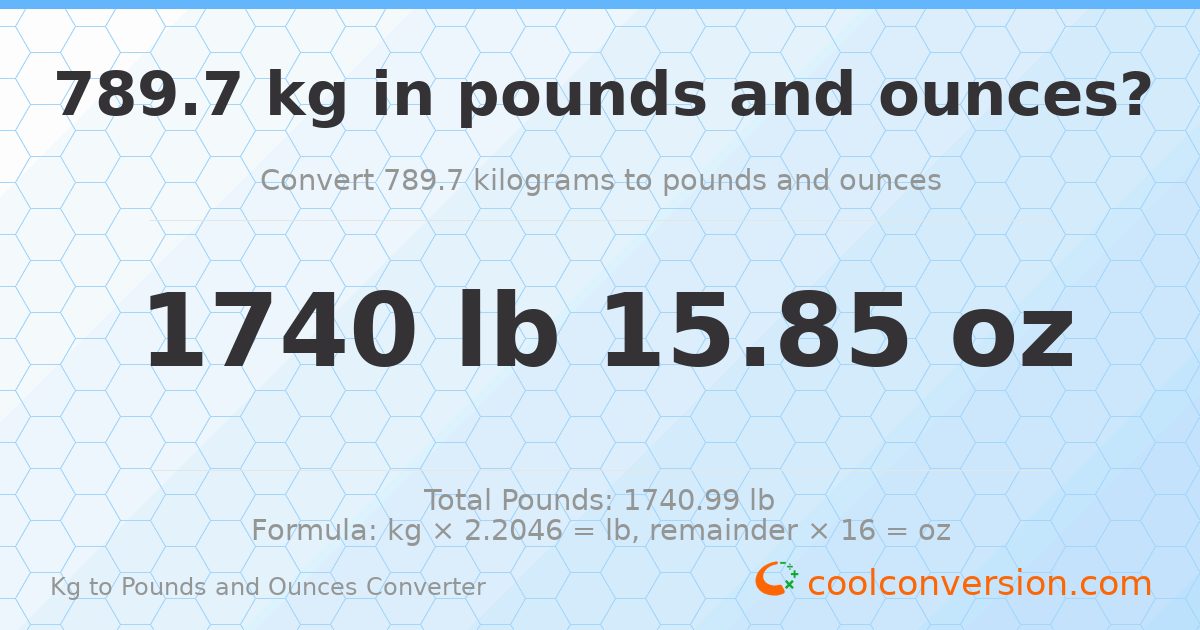 789.7 kg to lbs and oz — 789.7 kg = 1740 lb 15.85 oz