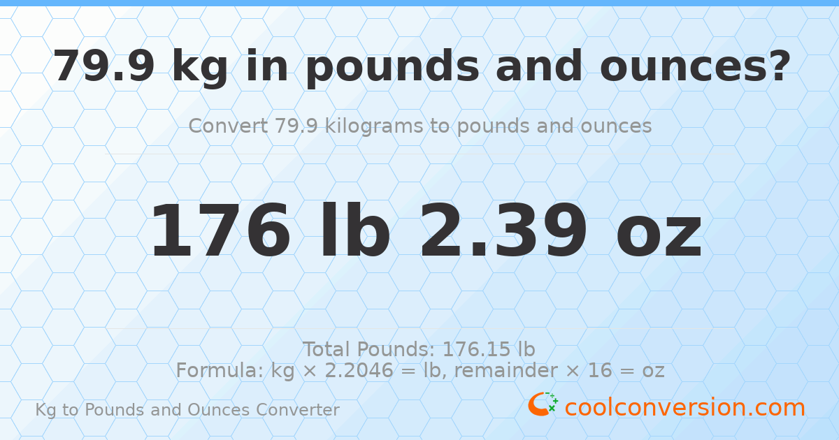 79.9 kg to lbs and oz — 79.9 kg = 176 lb 2.39 oz