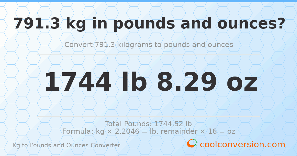 791.3 kg to lbs and oz — 791.3 kg = 1744 lb 8.29 oz