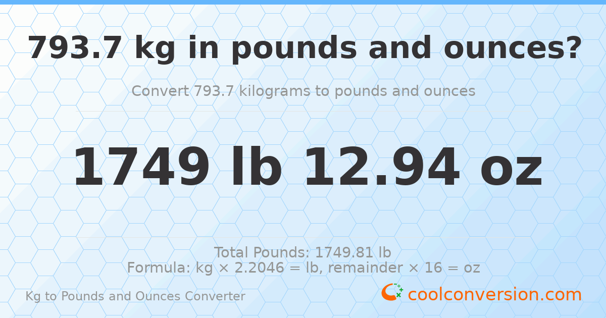 793.7 kg to lbs and oz — 793.7 kg = 1749 lb 12.94 oz