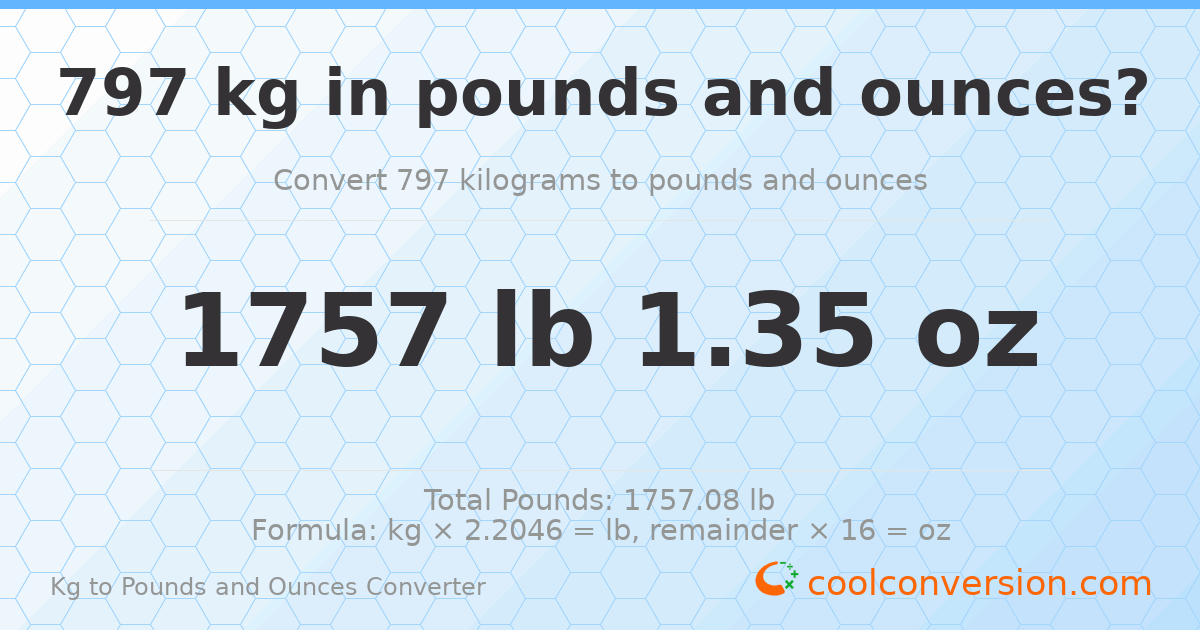 797 kg to lbs and oz — 797 kg = 1757 lb 1.35 oz