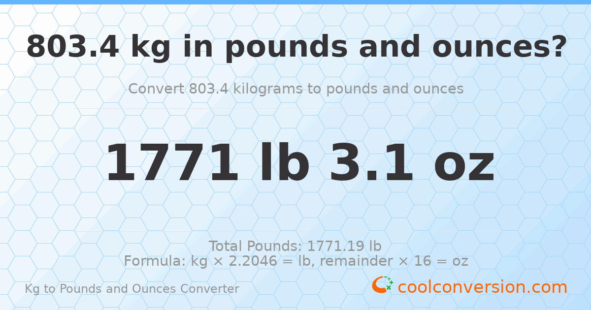803.4 kg to lbs and oz — 803.4 kg = 1771 lb 3.1 oz