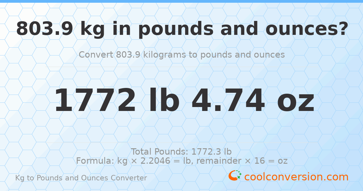 803.9 kg to lbs and oz — 803.9 kg = 1772 lb 4.74 oz