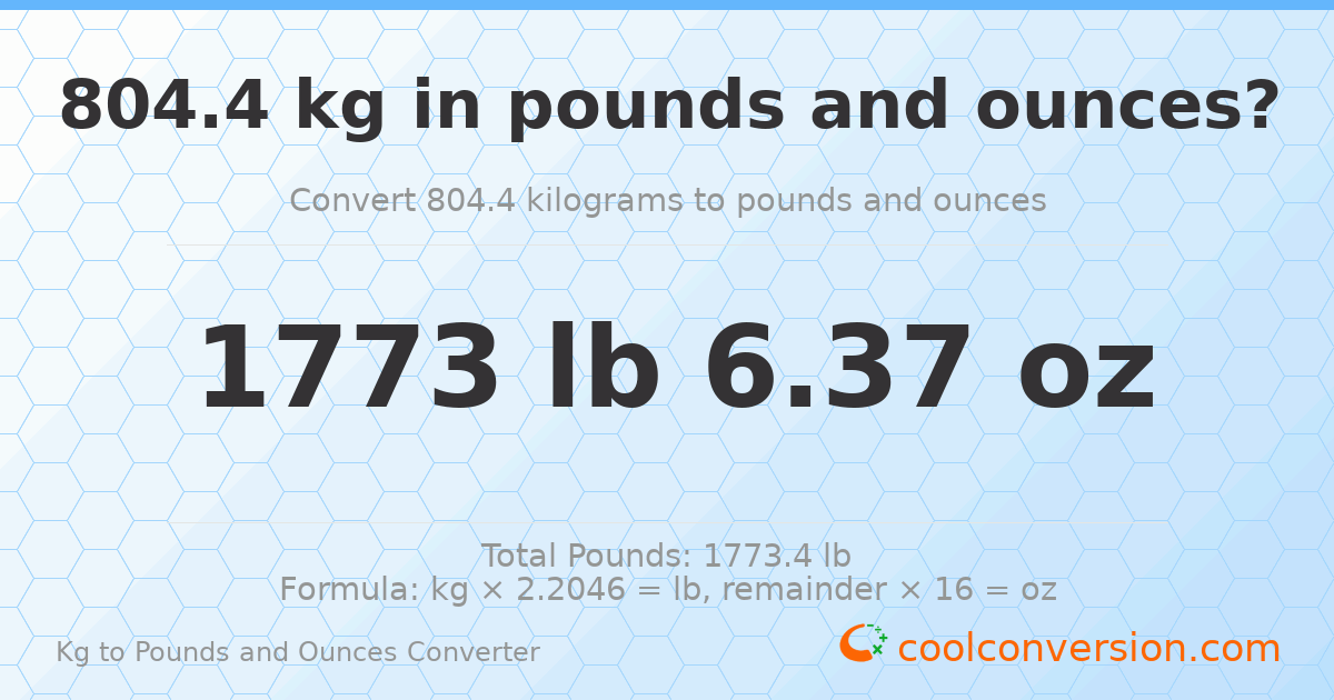 804.4 kg to lbs and oz — 804.4 kg = 1773 lb 6.37 oz