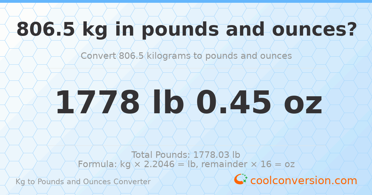 806.5 kg to lbs and oz — 806.5 kg = 1778 lb 0.45 oz
