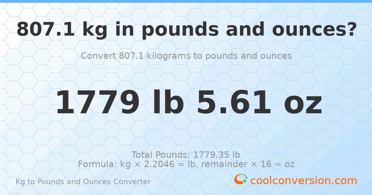 807.1 kg to lbs and oz — 807.1 kg = 1779 lb 5.61 oz