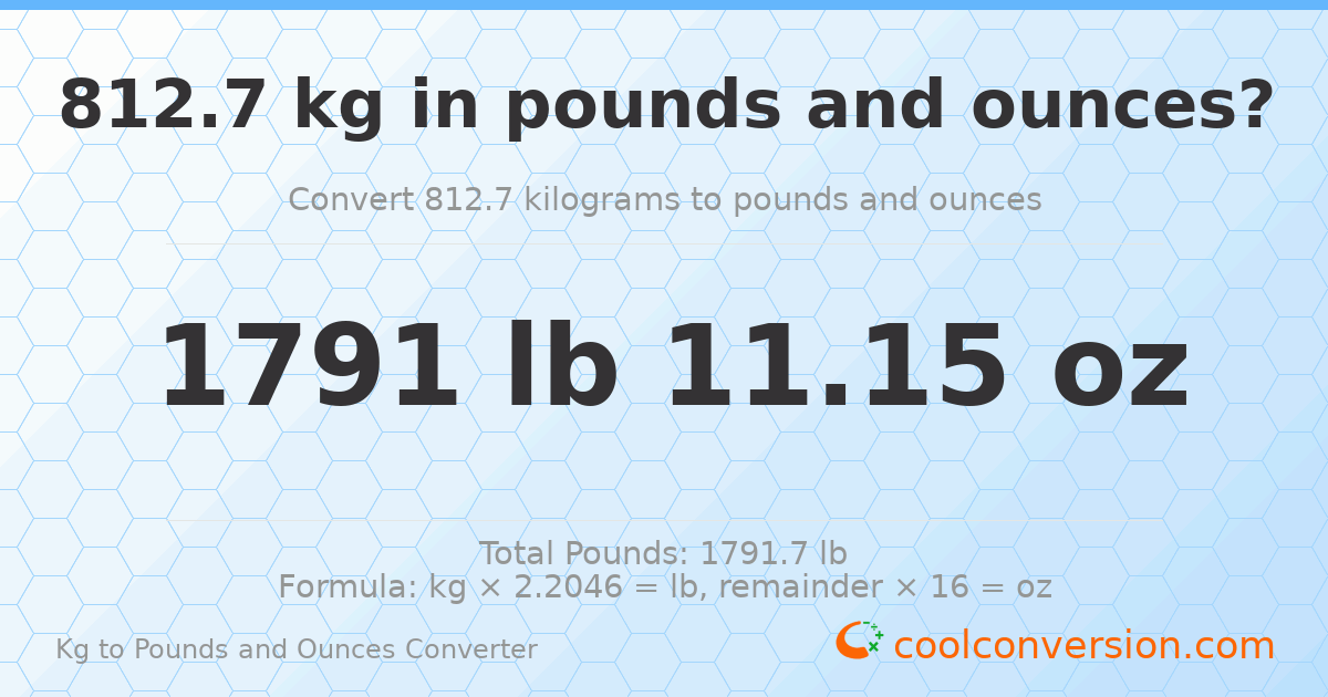 812.7 kg to lbs and oz — 812.7 kg = 1791 lb 11.15 oz