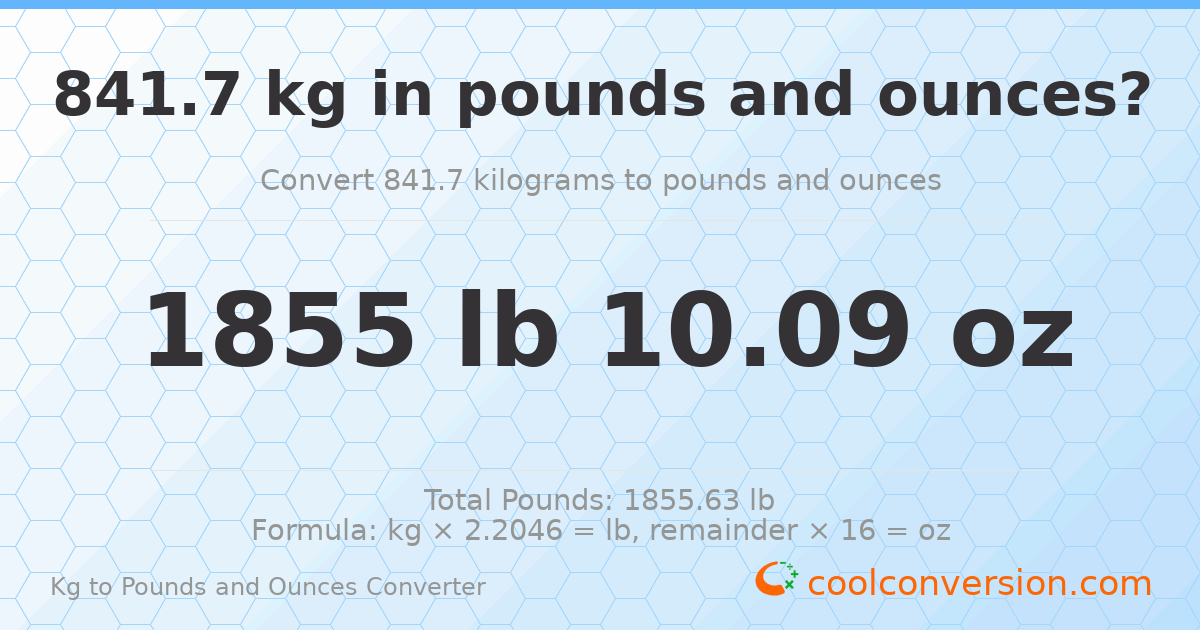 841.7 kg to lbs and oz — 841.7 kg = 1855 lb 10.09 oz