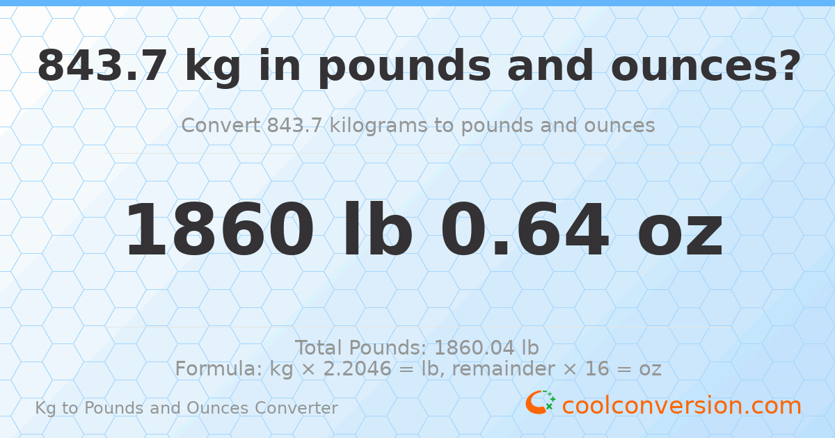 843.7 kg to lbs and oz — 843.7 kg = 1860 lb 0.64 oz