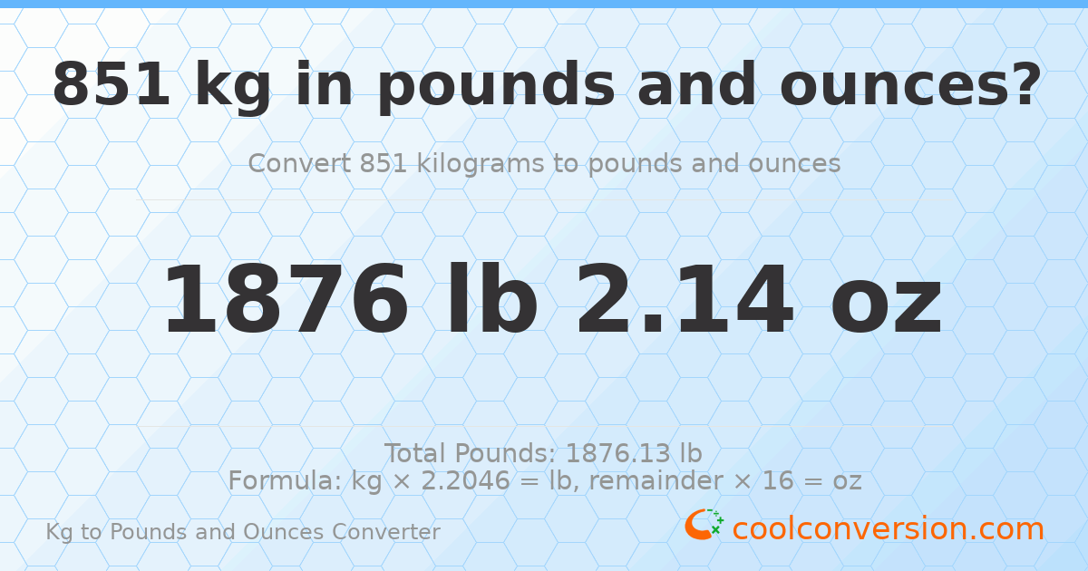 851 kg to lbs and oz — 851 kg = 1876 lb 2.14 oz