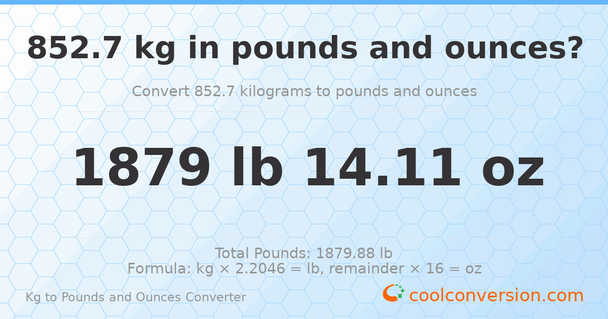 852.7 kg to lbs and oz — 852.7 kg = 1879 lb 14.11 oz