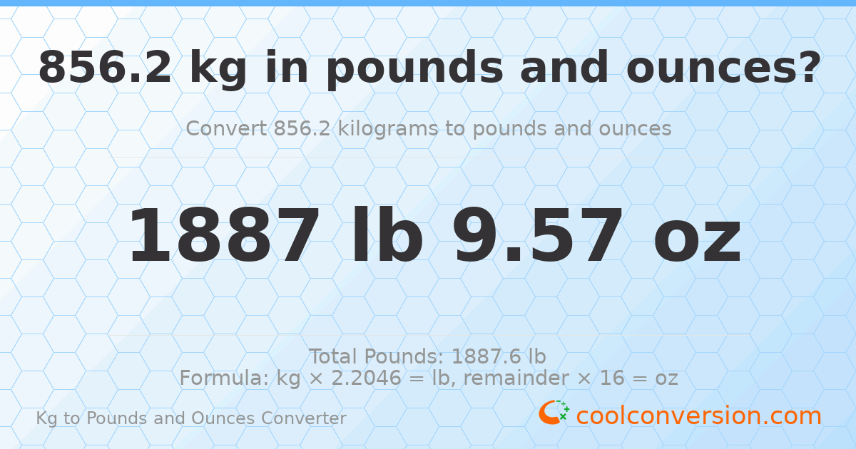 856.2 kg to lbs and oz — 856.2 kg = 1887 lb 9.57 oz