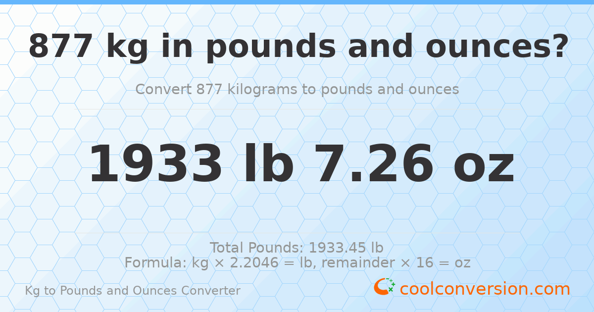 877 kg to lbs and oz — 877 kg = 1933 lb 7.26 oz