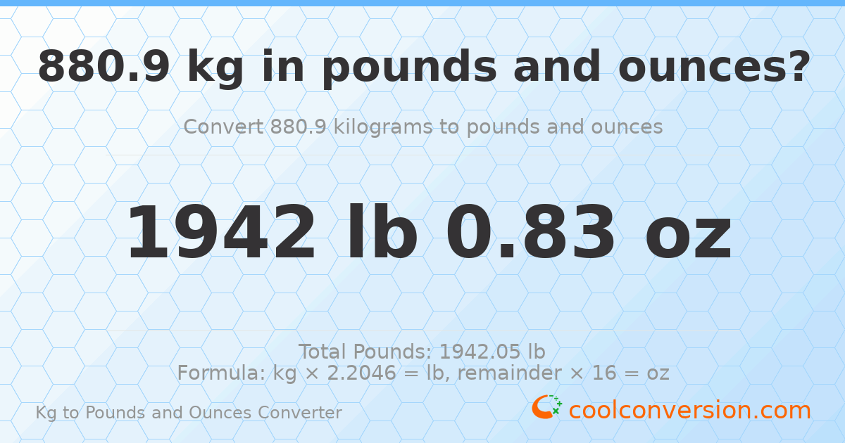 880.9 kg to lbs and oz — 880.9 kg = 1942 lb 0.83 oz