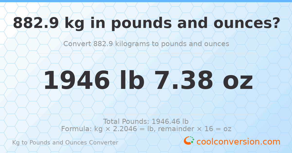 882.9 kg to lbs and oz — 882.9 kg = 1946 lb 7.38 oz