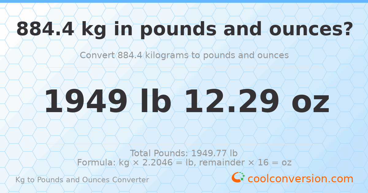 884.4 kg to lbs and oz — 884.4 kg = 1949 lb 12.29 oz