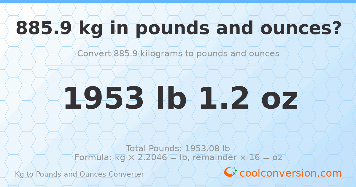 885.9 kg to lbs and oz — 885.9 kg = 1953 lb 1.2 oz