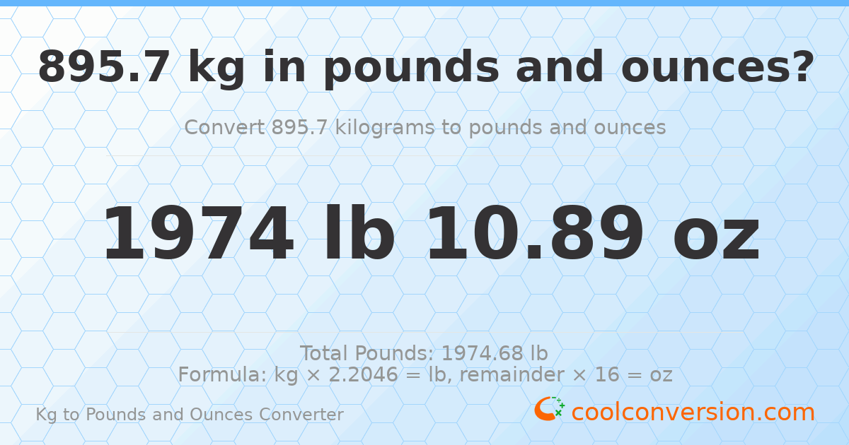 895.7 kg to lbs and oz — 895.7 kg = 1974 lb 10.89 oz