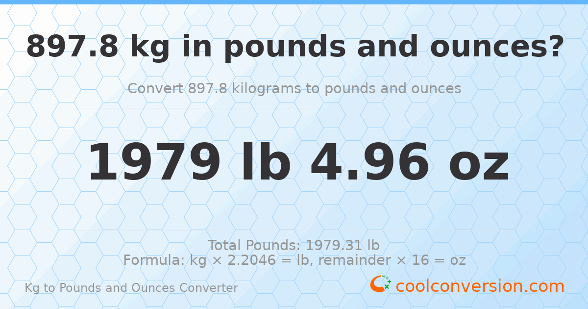 897.8 kg to lbs and oz — 897.8 kg = 1979 lb 4.96 oz