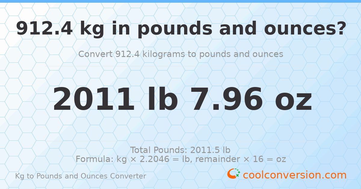 912.4 kg to lbs and oz — 912.4 kg = 2011 lb 7.96 oz