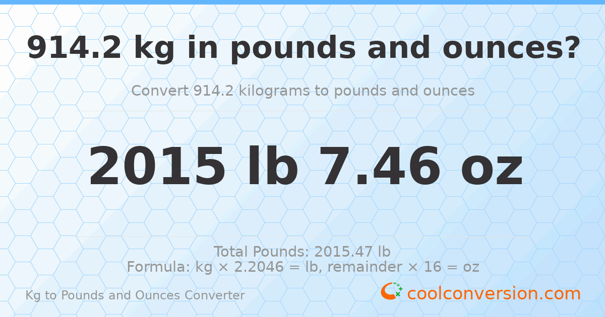 914.2 kg to lbs and oz — 914.2 kg = 2015 lb 7.46 oz