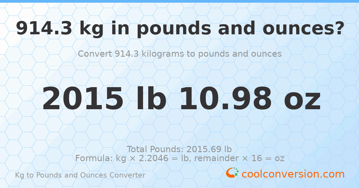 914.3 kg to lbs and oz — 914.3 kg = 2015 lb 10.98 oz