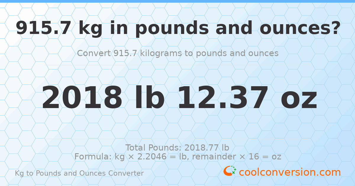 915.7 kg to lbs and oz — 915.7 kg = 2018 lb 12.37 oz