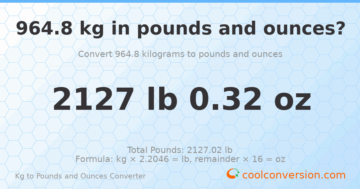 964.8 kg to lbs and oz — 964.8 kg = 2127 lb 0.32 oz