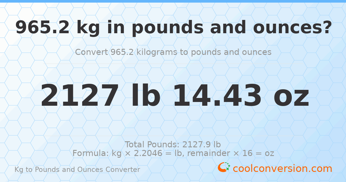 965.2 kg to lbs and oz — 965.2 kg = 2127 lb 14.43 oz
