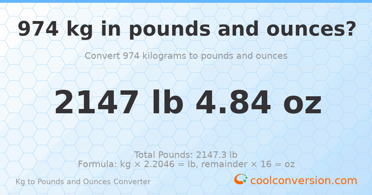 974 kg to lbs and oz — 974 kg = 2147 lb 4.84 oz
